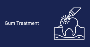 gum treatments